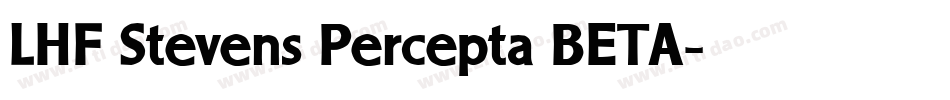 LHF Stevens Percepta BETA字体转换